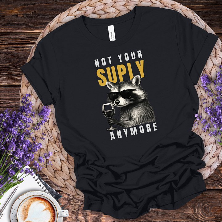 Not Your Suply Tee product image (1)
