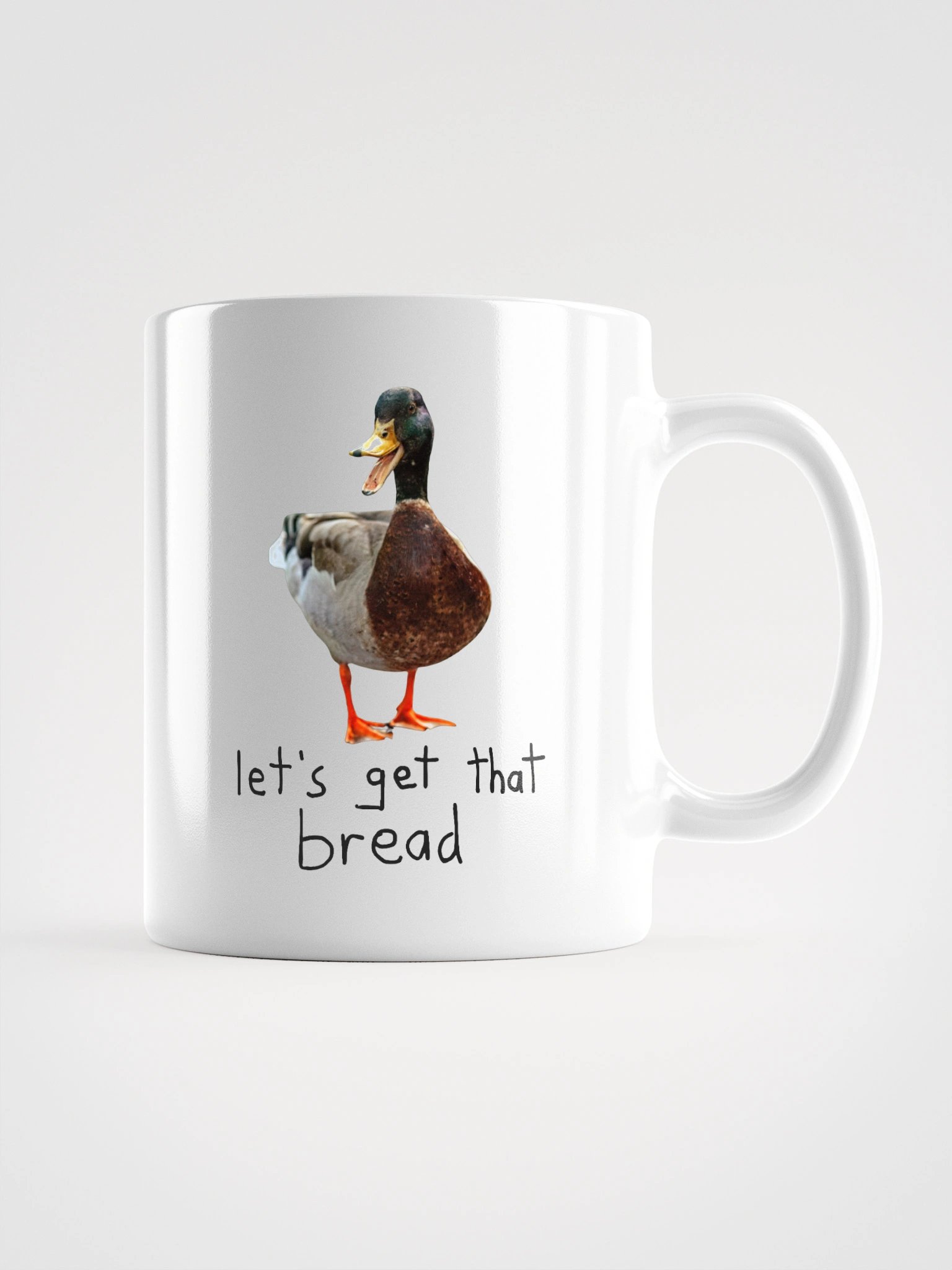 Let's Get That Bread Mug – Funny Hustle Duck Coffee Mug | 11oz Money Grind Gift product image (3)