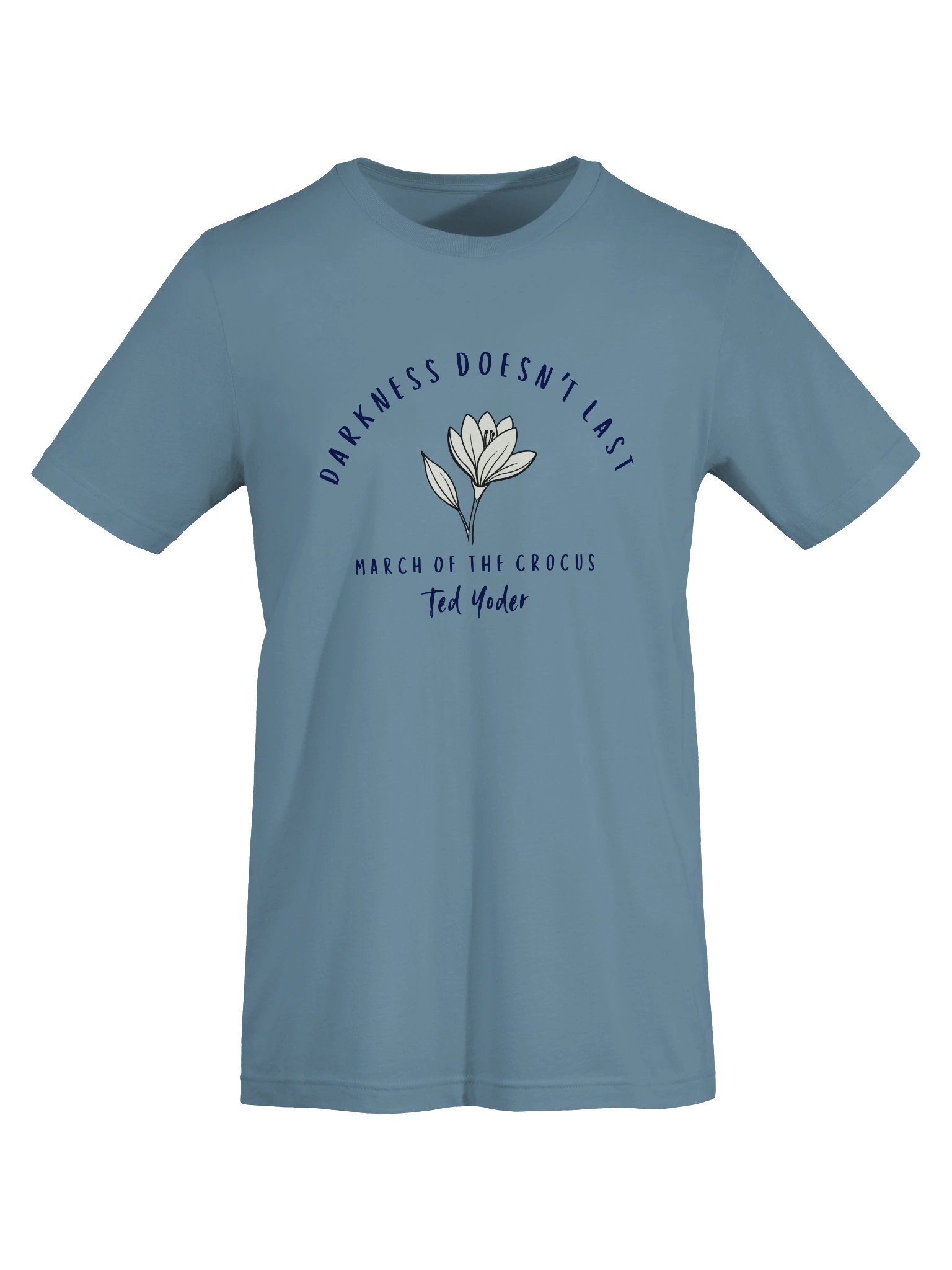 Darkness Doesn't Last T-shirt product image (57)