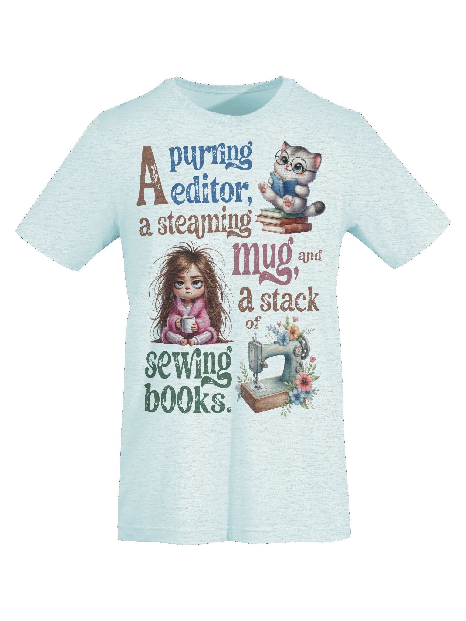 "A Purring Editor" T-Shirt – Cute Cat, Coffee & Sewing Book Quote product image (115)