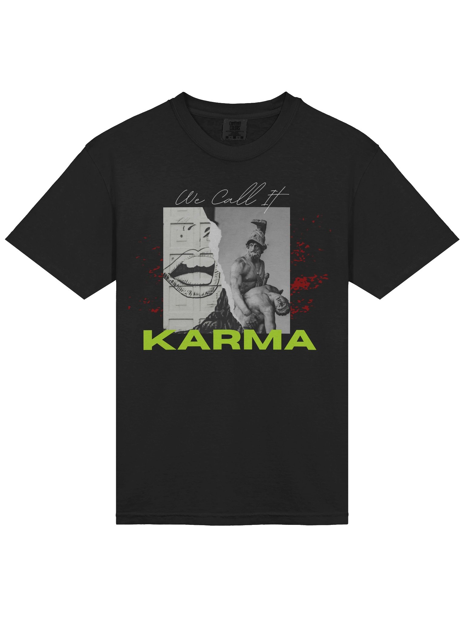 We Call it Karma Tshirt product image (22)