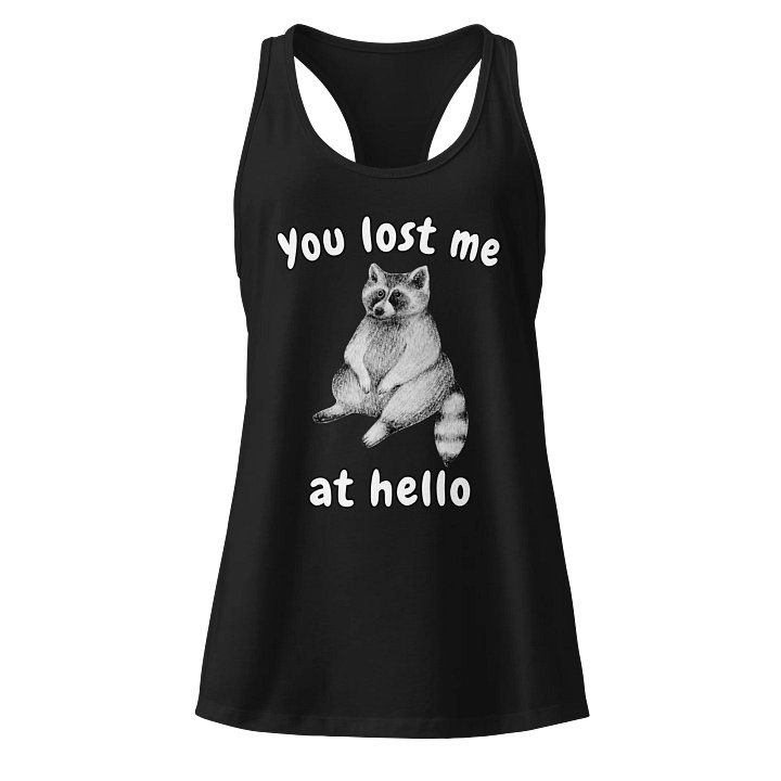 You lost me at hello Tank product image (1)