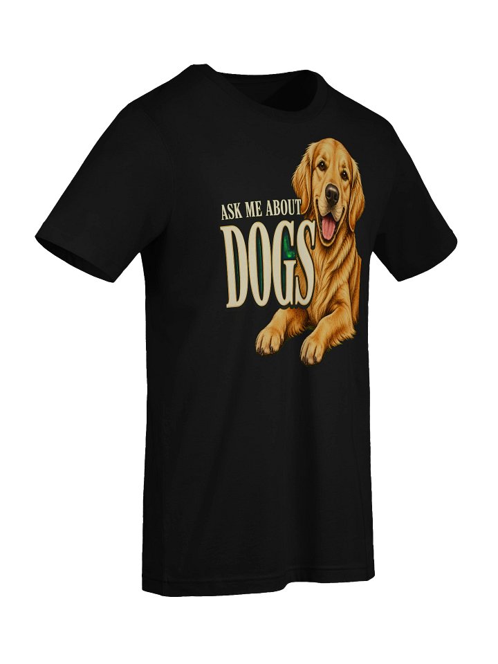 Ask Me About Dogs Tee product image (7)