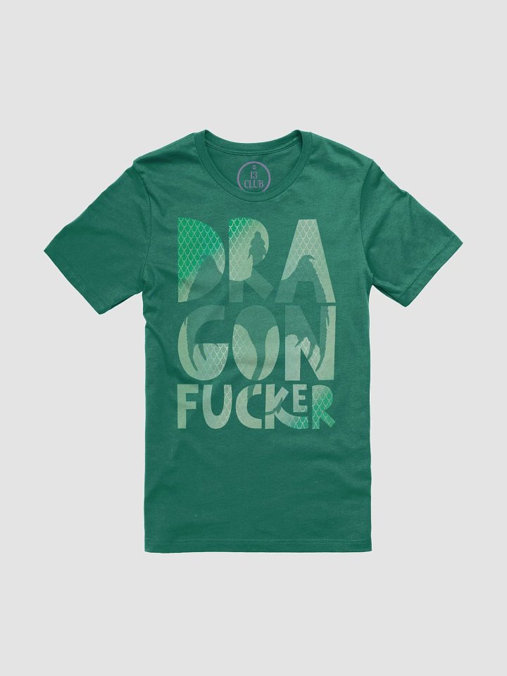 Dragon F*cker T-Shirt (Green) product image (1)