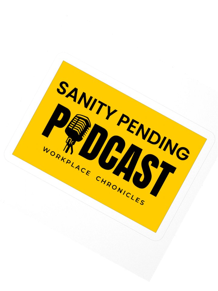 Sanity Pending Podcast Sticker product image (2)