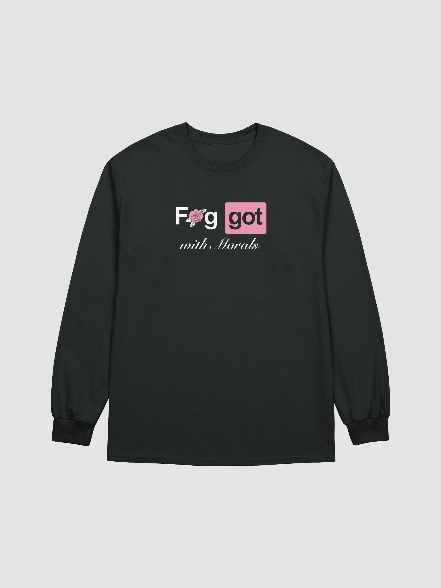 Faggot with Morals Long Sleeve Tee product image (1)