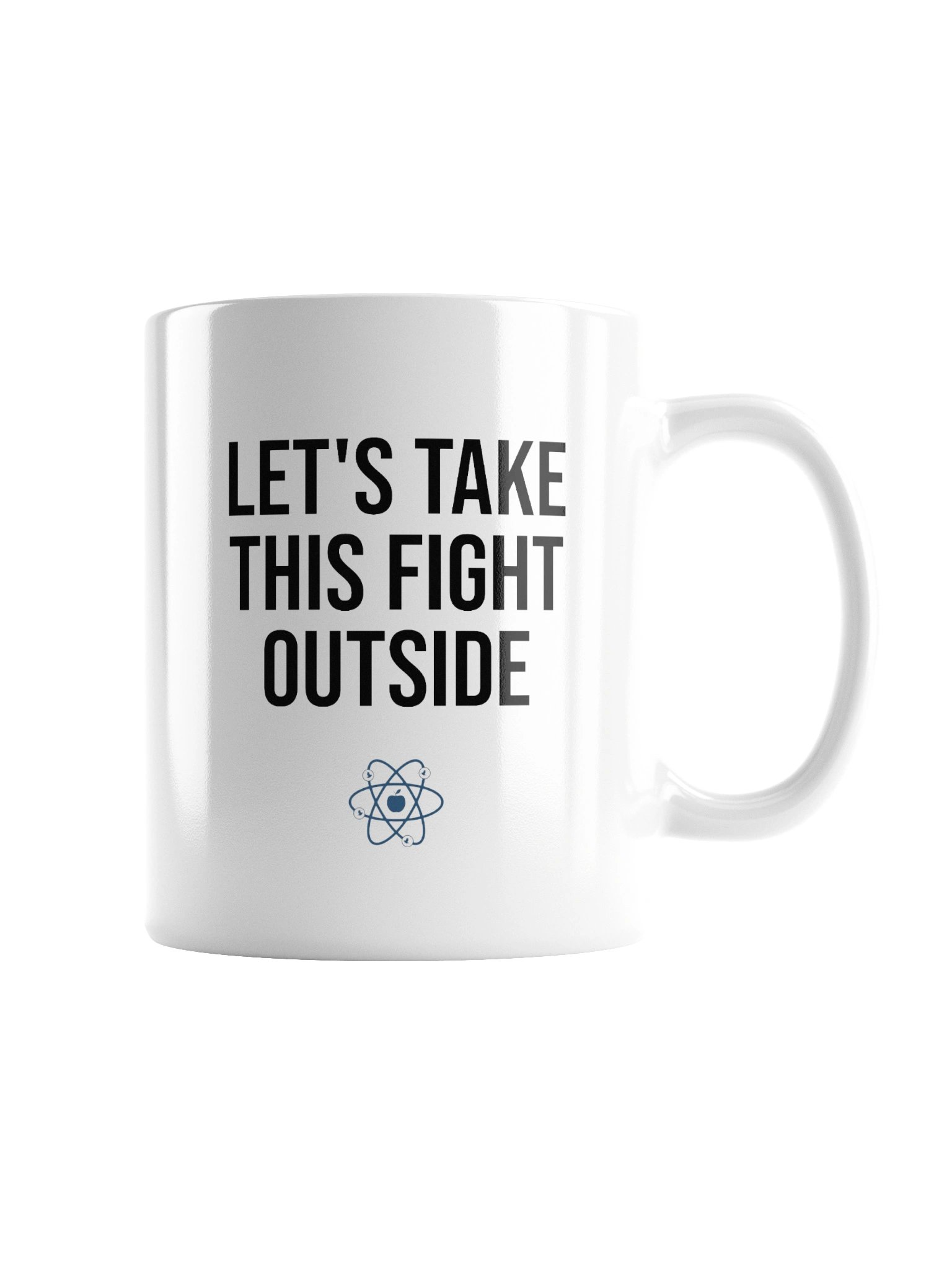 Let's Take This Fight Outside Mug product image (8)