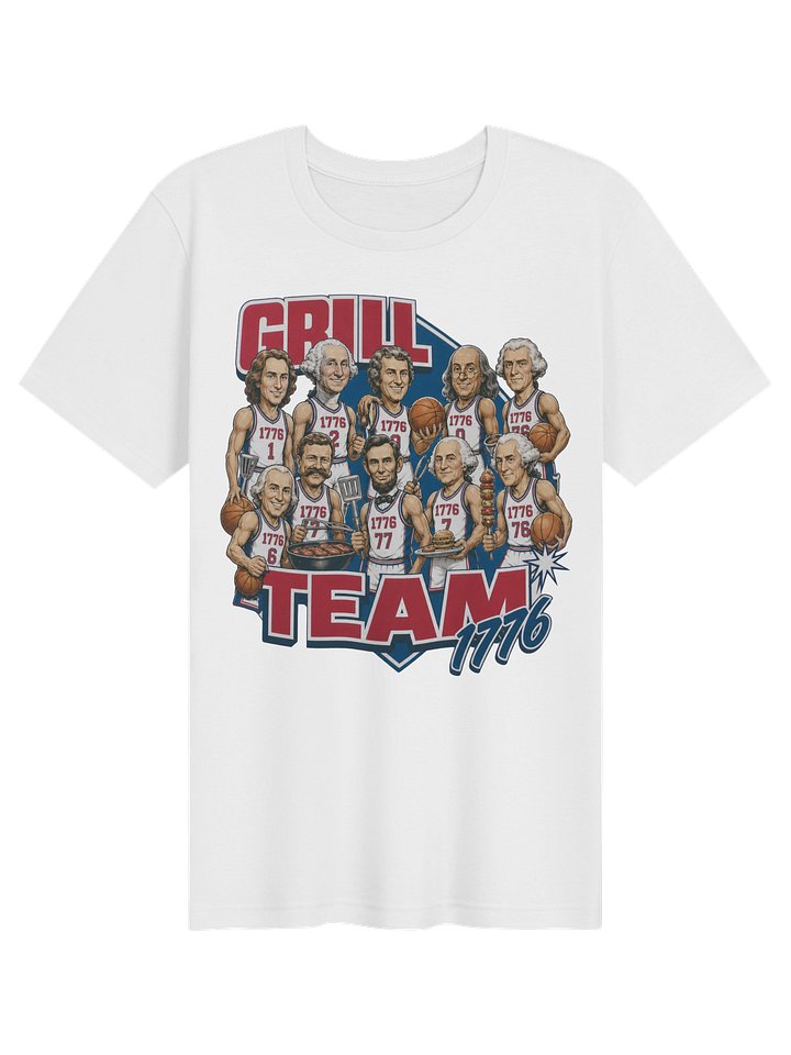 Grill Team - Dream Team T-Shirt | Grill Team 1776 Tee product image (1)