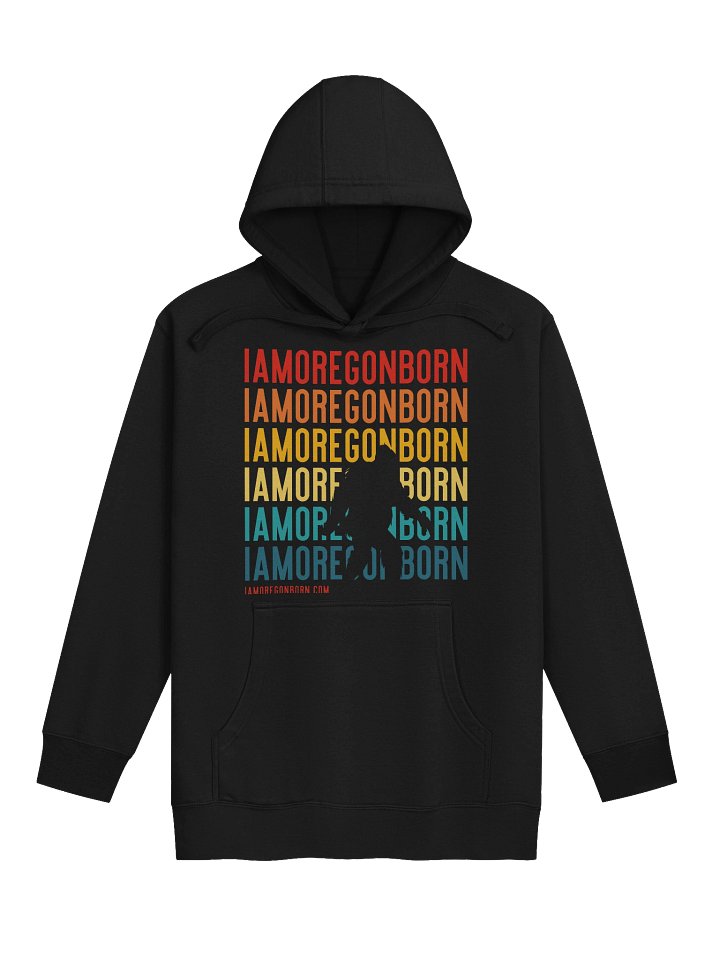 I Am Oregon Born Hoodie product image (1)