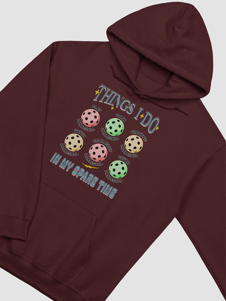 Things I Do In My Spare Time Pickleball Passion Hoodie product image (2)