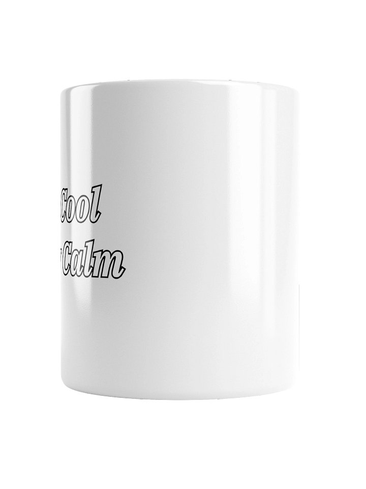 Be Cool Stay Calm Mug product image (5)