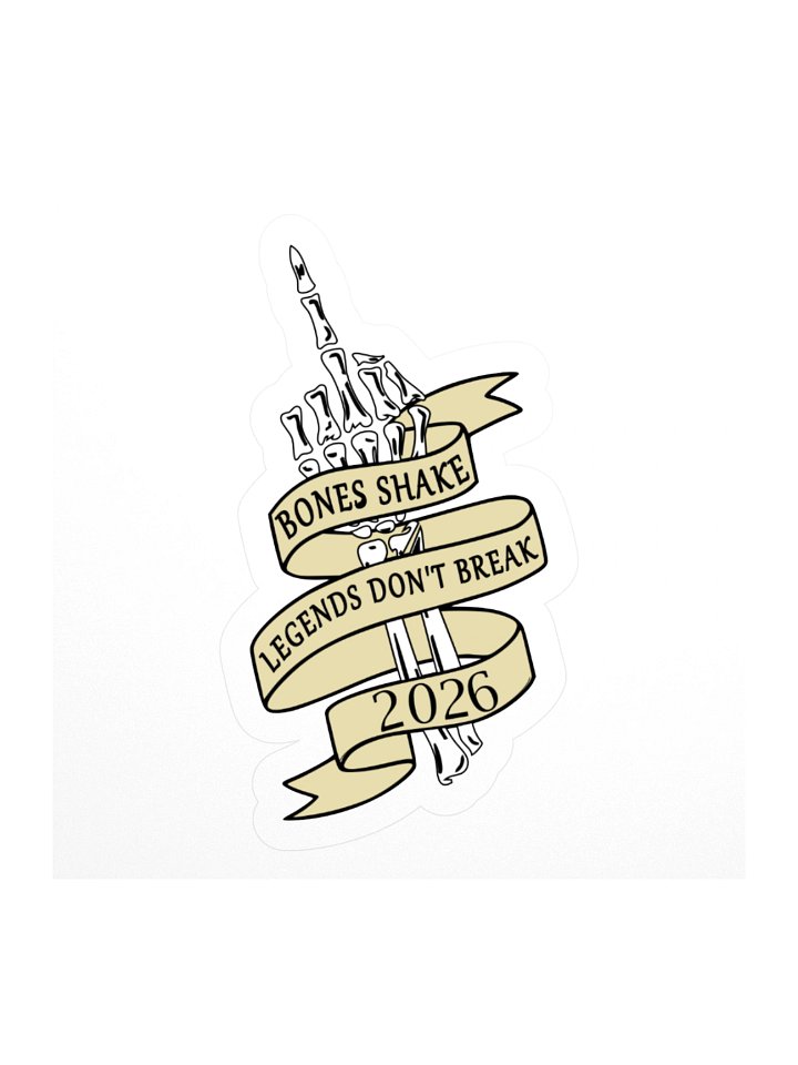 💀 The "Bones Shake, Legends Don't Break" badge of HONOR product image (1)