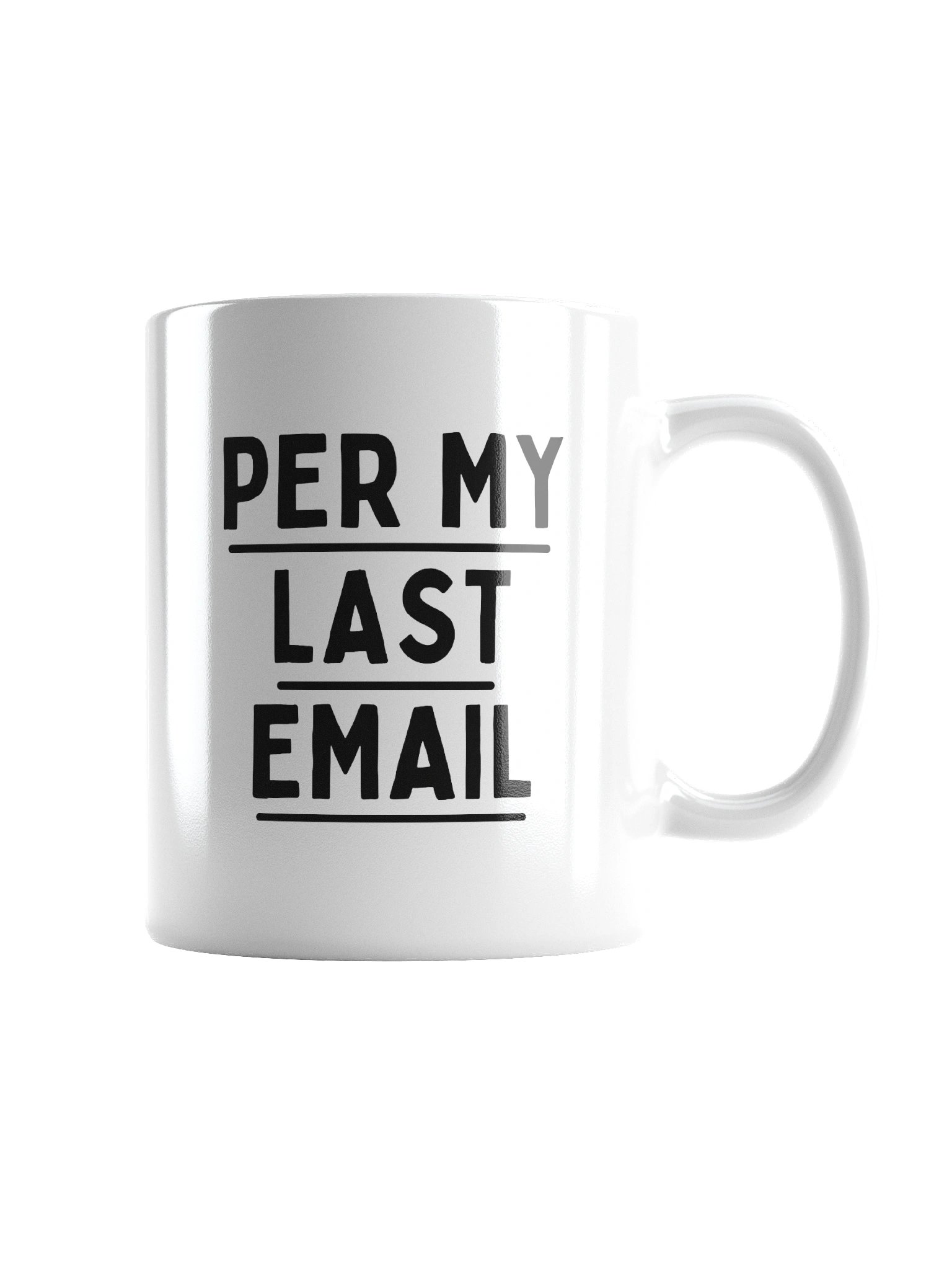 Per My Last Email Mug product image (4)