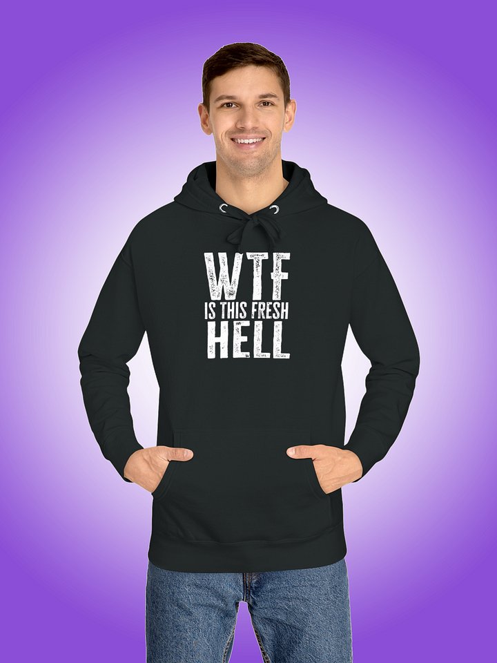 WTF Is This Fresh Hell product image (1)