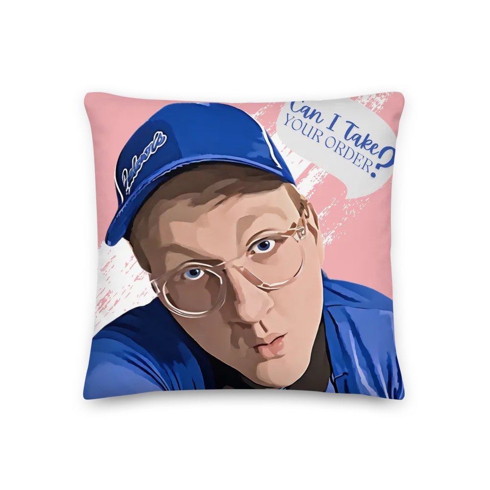Can I Take Your Order? Pillow product image (1)