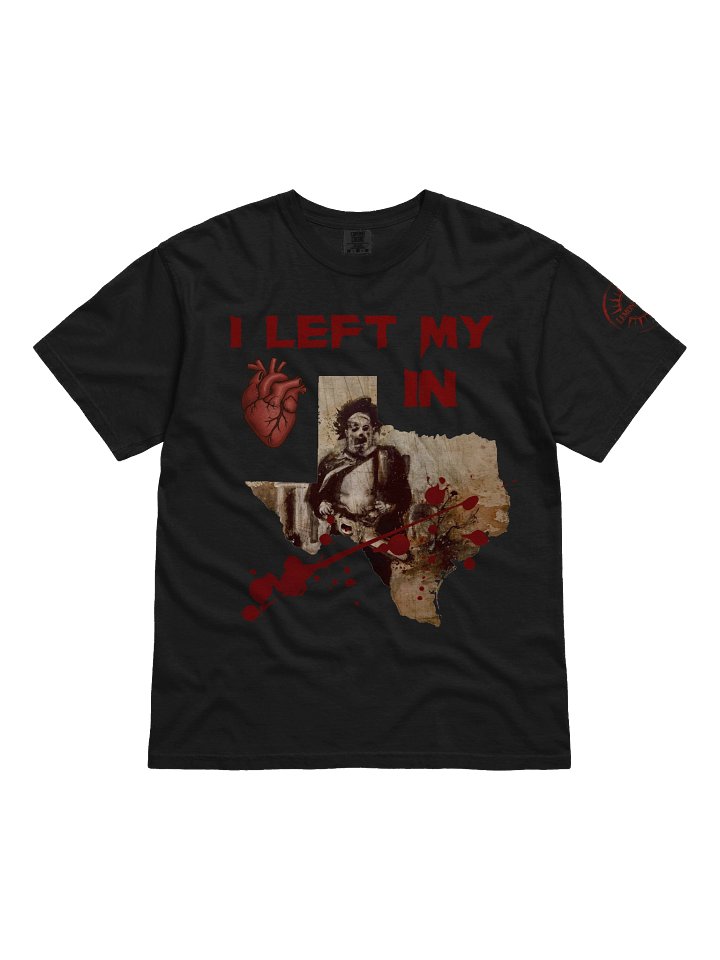 Leatherface - "I Left My (Heart) in (Texas)" Horror T-Shirt product image (1)