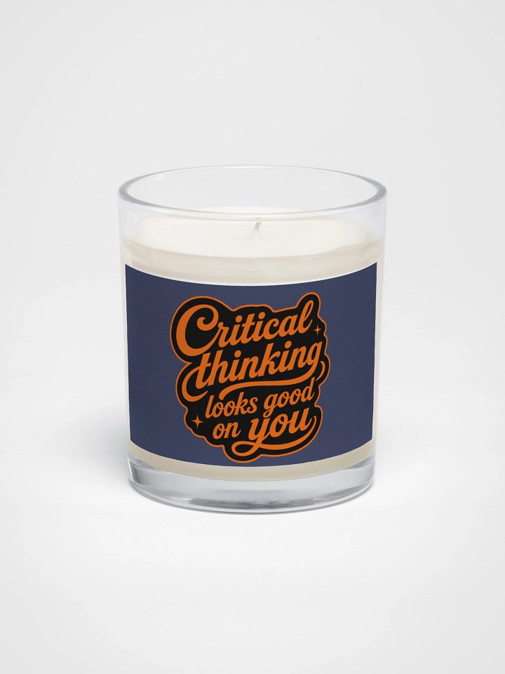 Critical Thinking Looks Good On You - Soy Wax Candle product image (1)