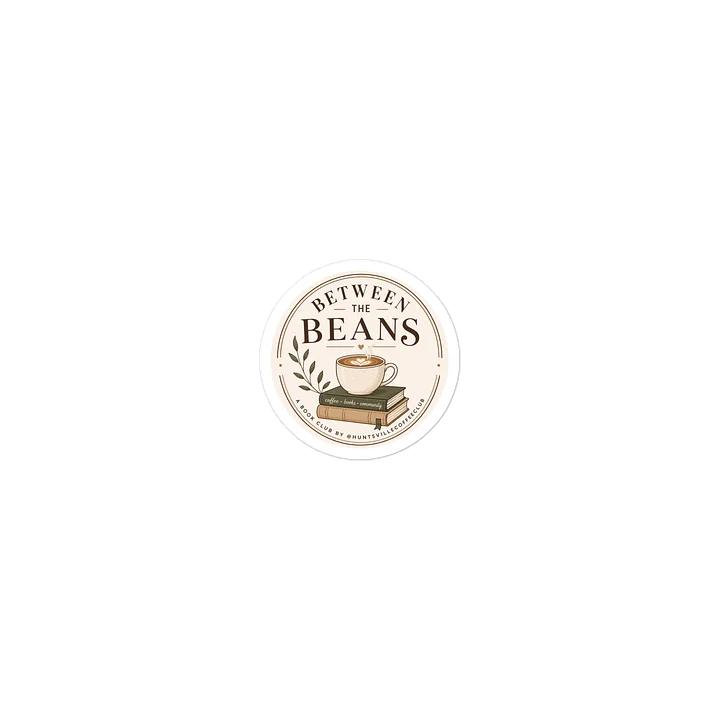 Sticker-Between-the-Beans-3in product image (1)