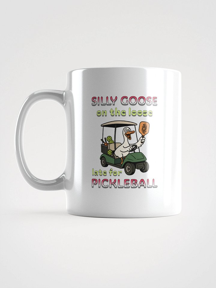 Silly Goose On The Loose Late For Pickleball Mug product image (1)