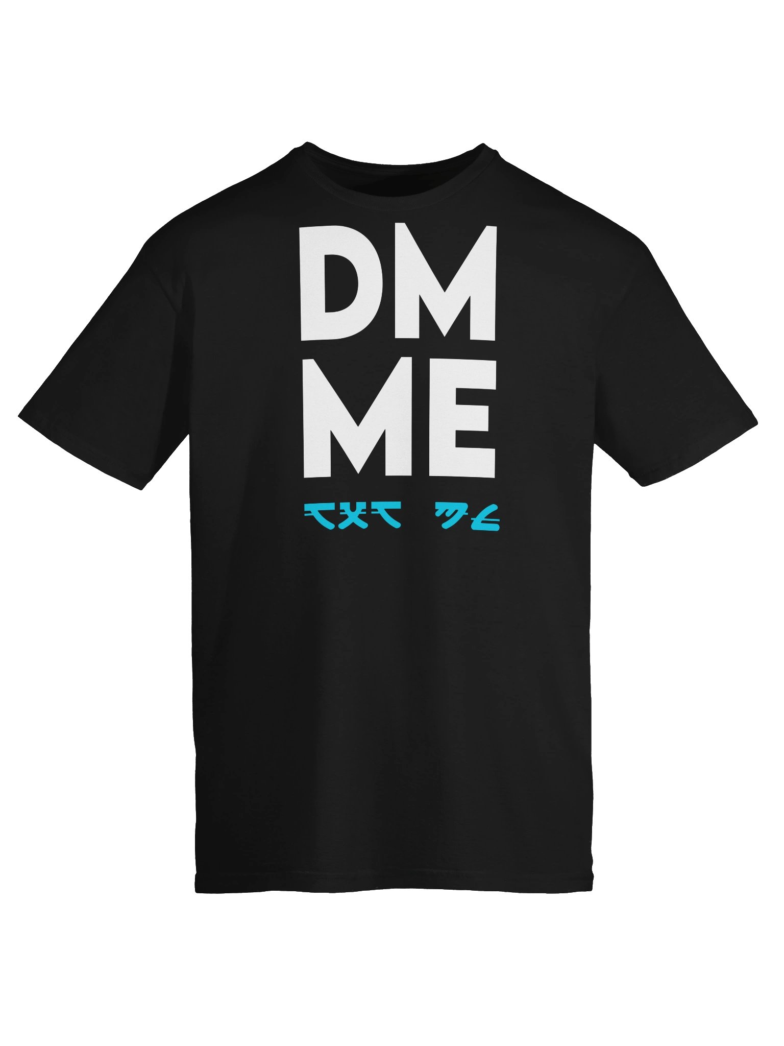 DM ME T-Shirt product image (5)