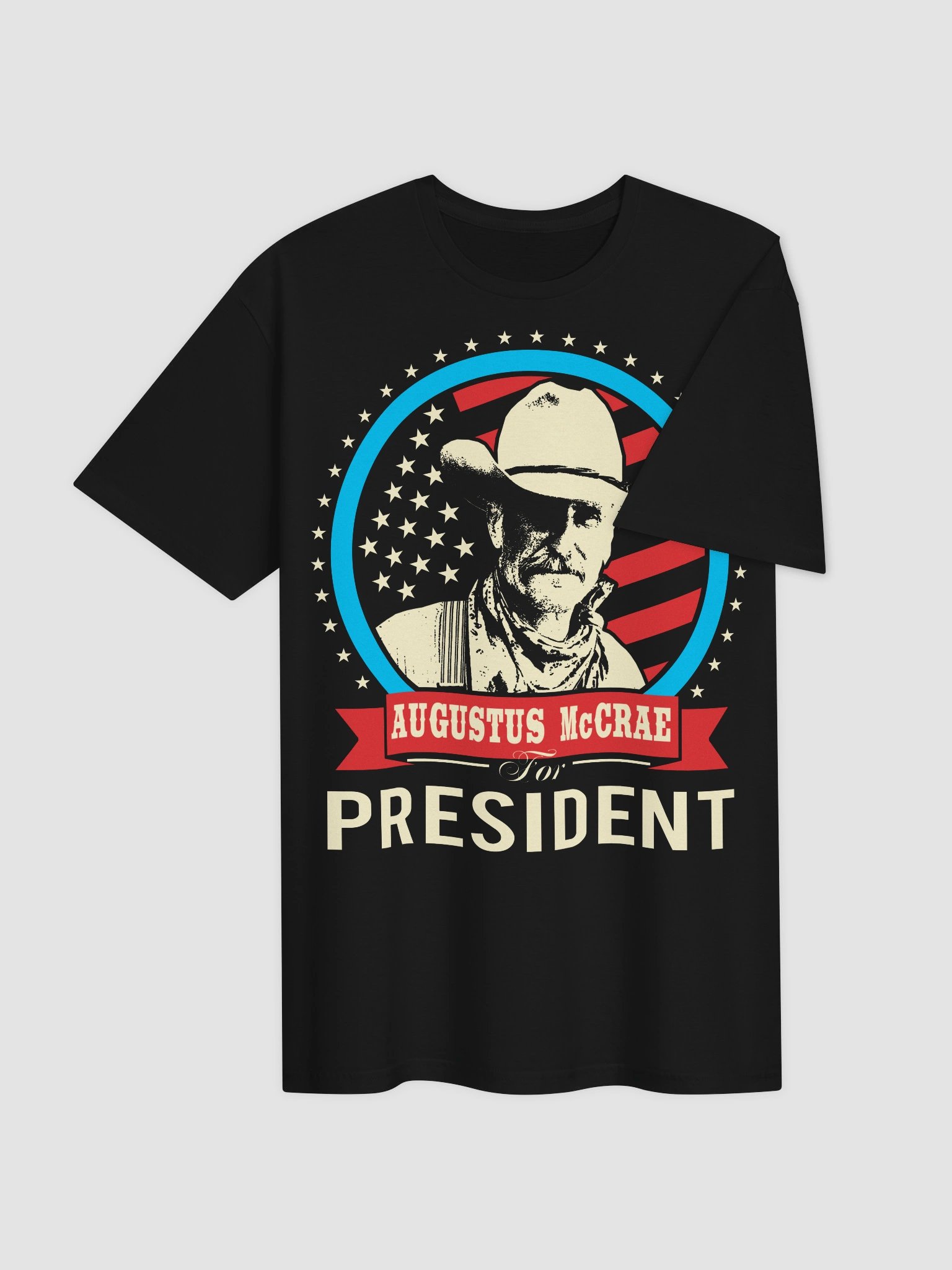 Augustus McCrae For President - Lonesome Dove (T-Shirt) product image (4)