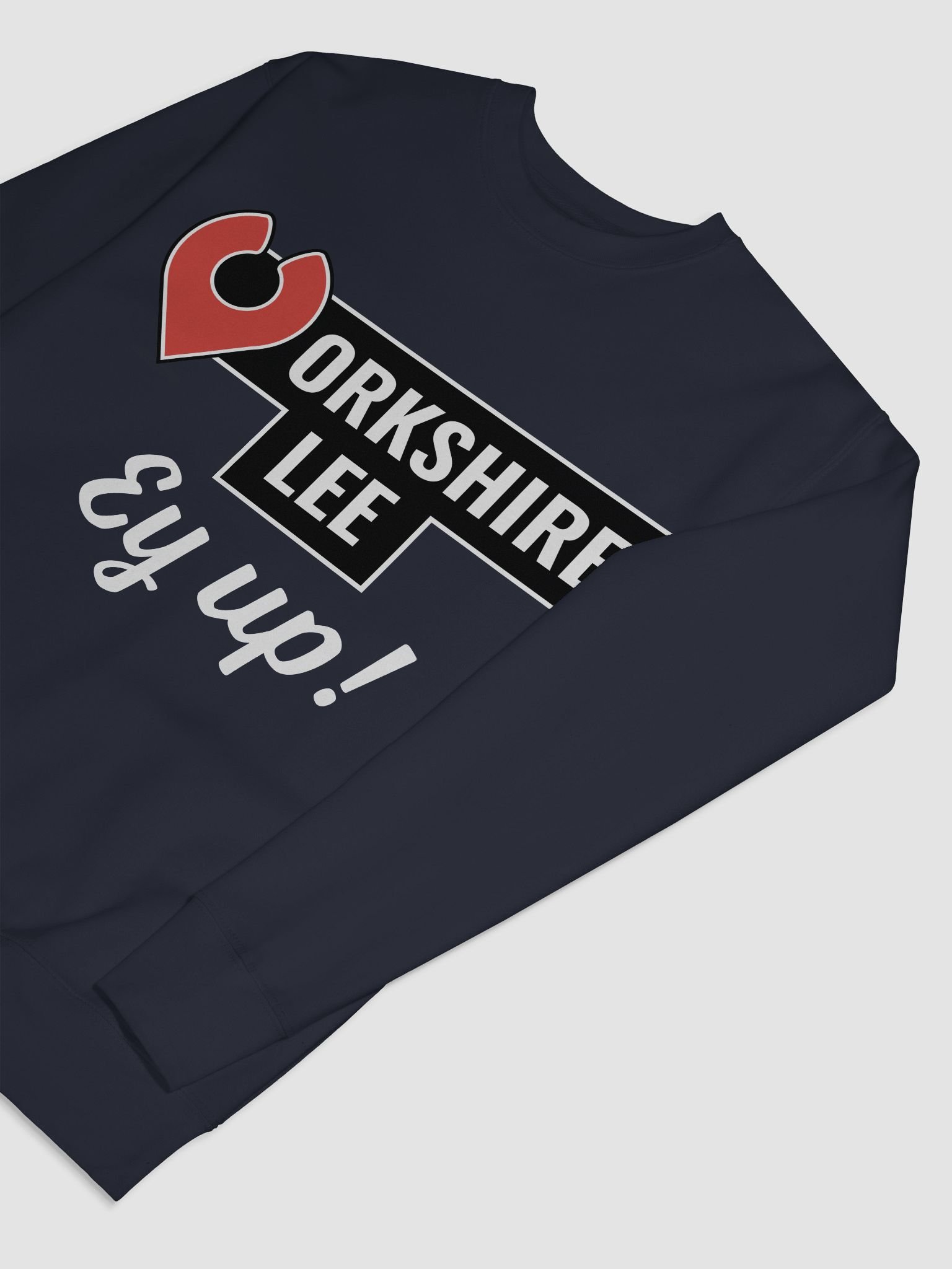 Yorkshire Lee Ey Up! Sweatshirt product image (7)