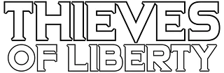 Thieves of Liberty