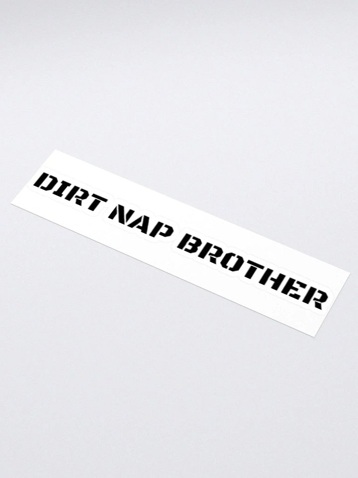 dirt nap brother sticker product image (1)