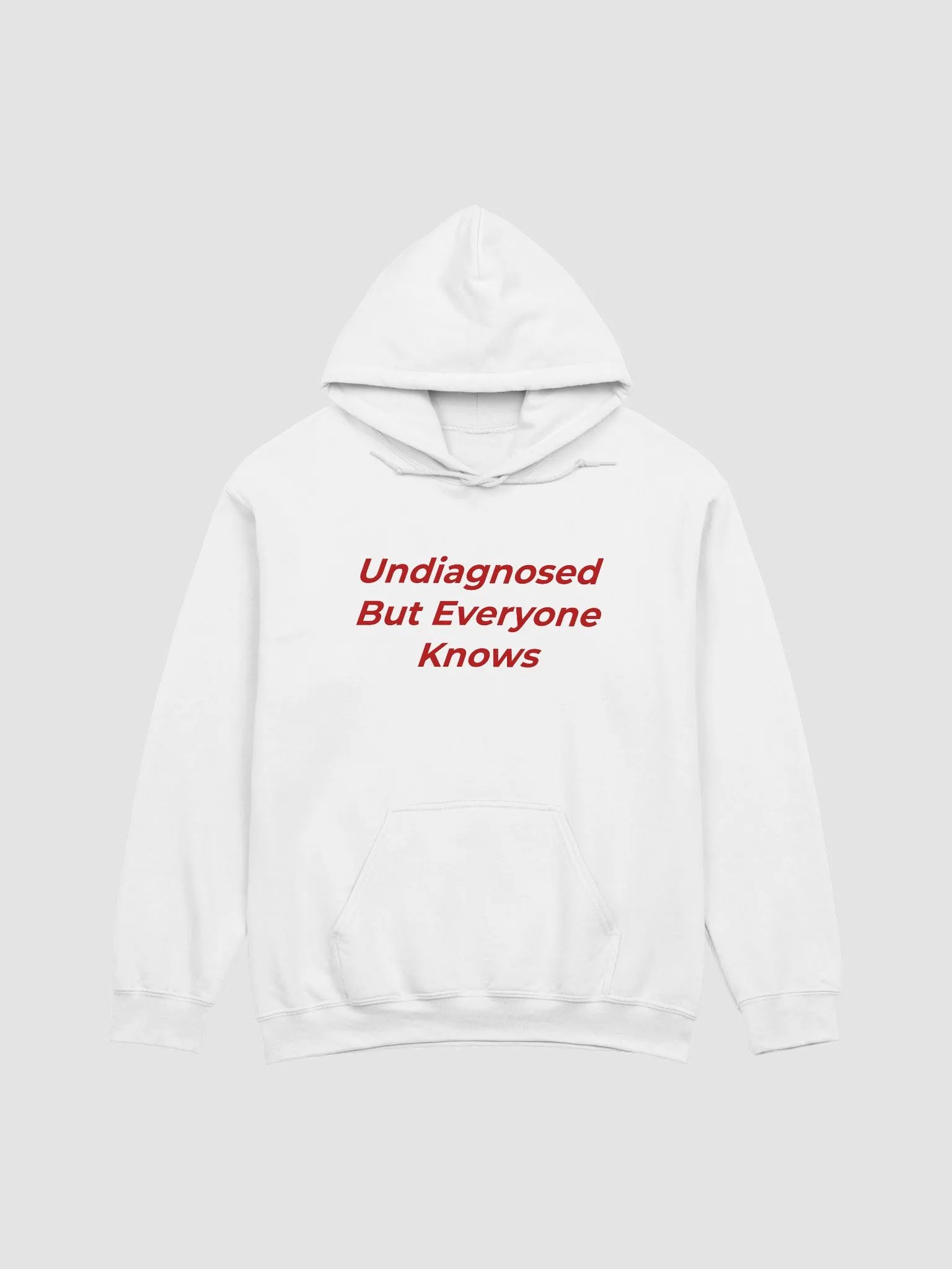 Undiagnosed But Everyone Knows Hoodie product image (1)