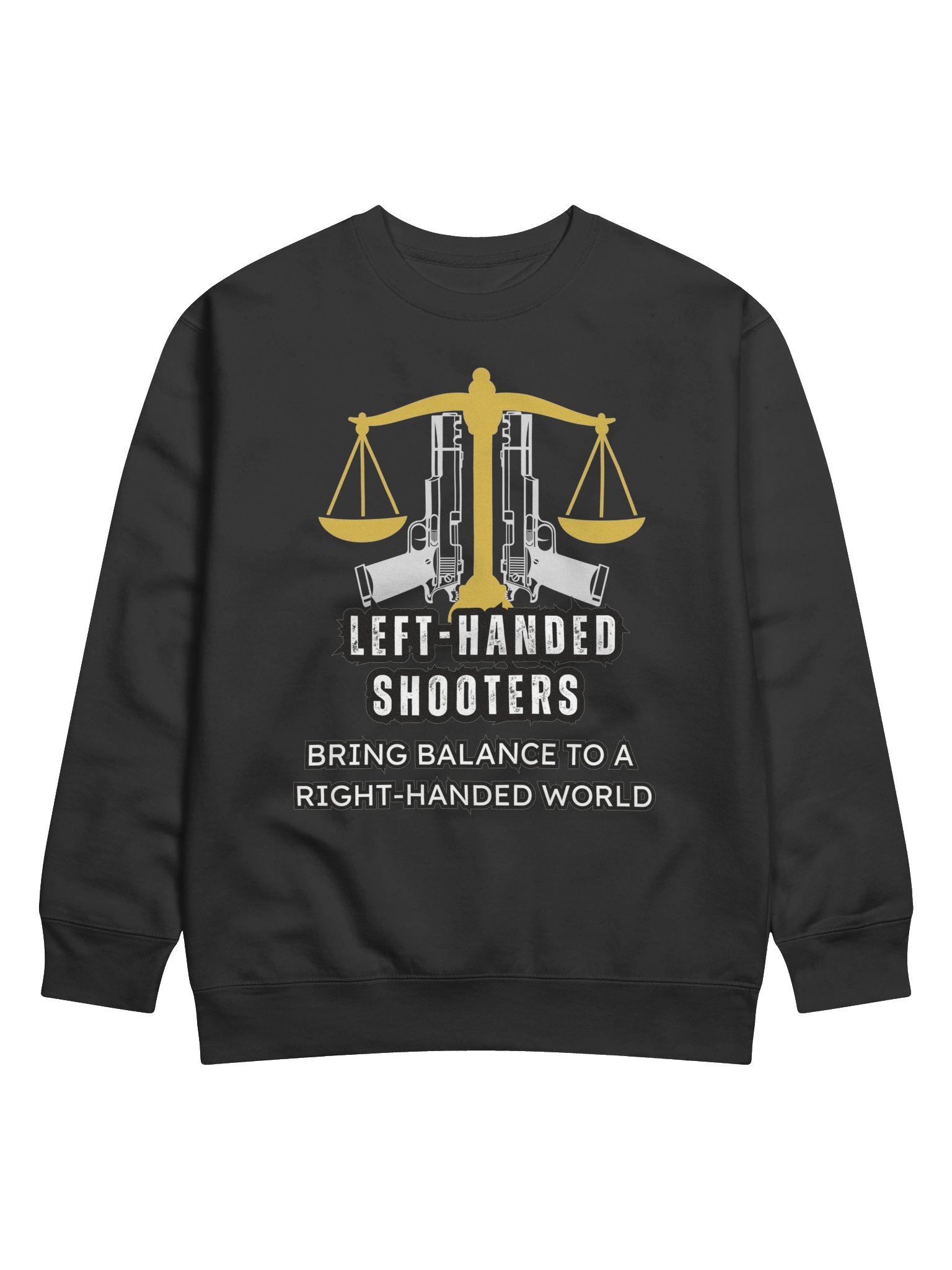 Left-Handed Shooter - Sweatshirt product image (1)