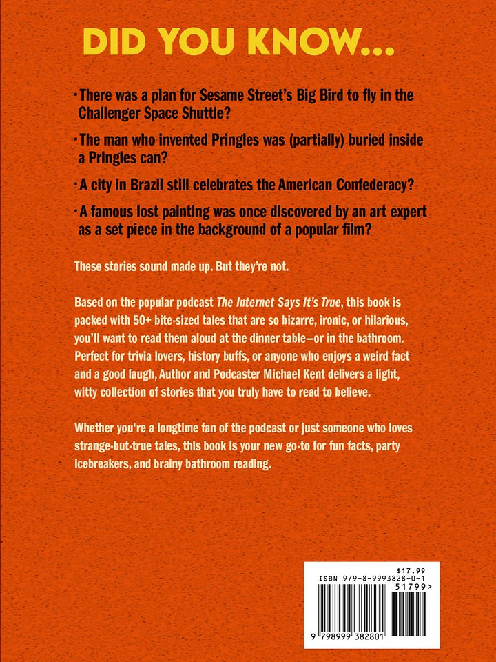 The Internet Says it's True: Stories That Sound Made Up - But Aren't - Autographed Copy product image (2)