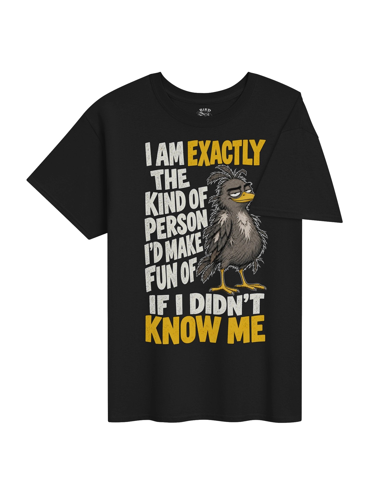 I Am Exactly the Kind of Person | Bird T-Shirt product image (3)