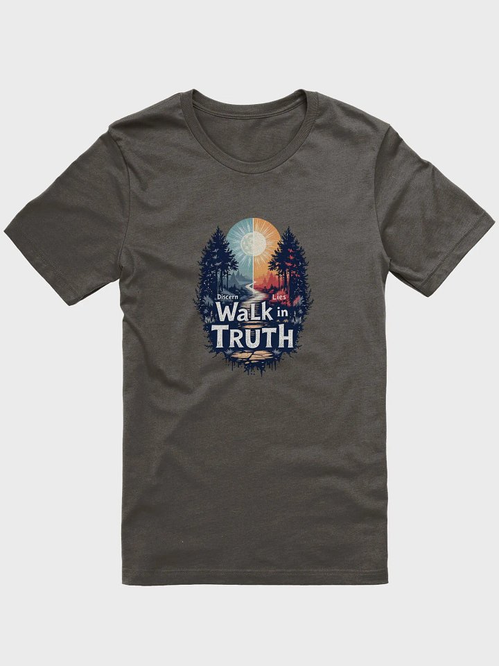 Walk in Truth: Discerning Lies T-Shirt product image (3)