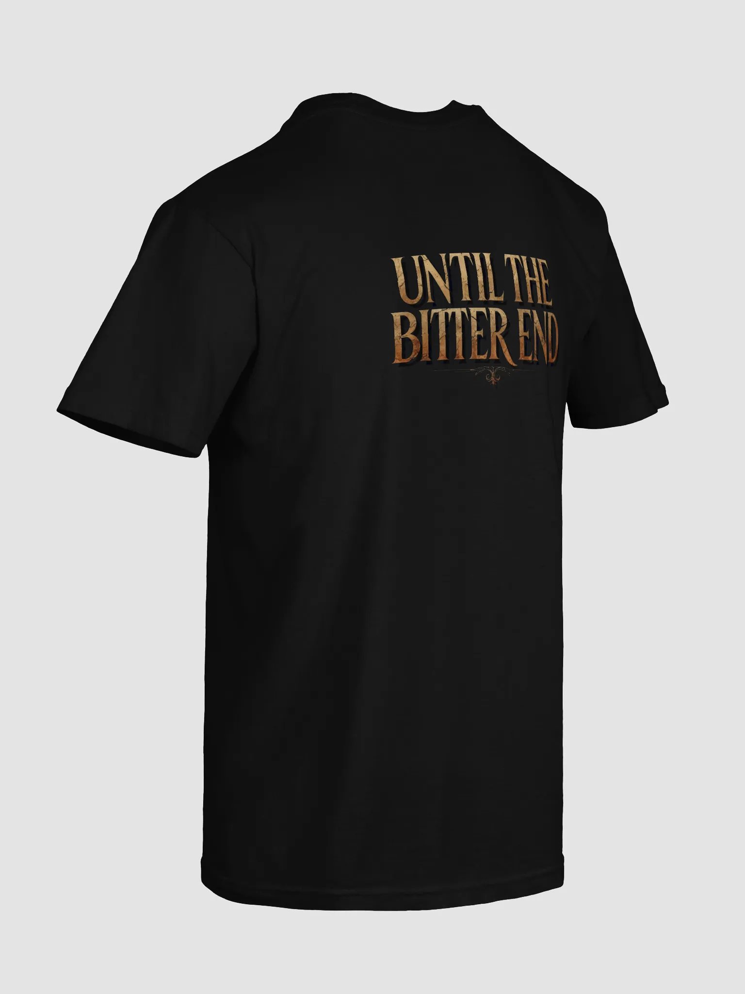 Until the Bitter End Premium Version Tee product image (8)