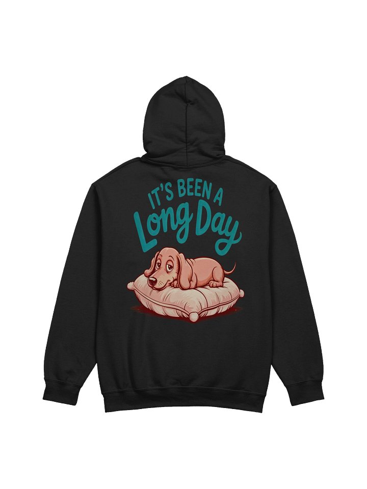It’s Been a Long Day Funny Dachshund Hoodie product image (2)
