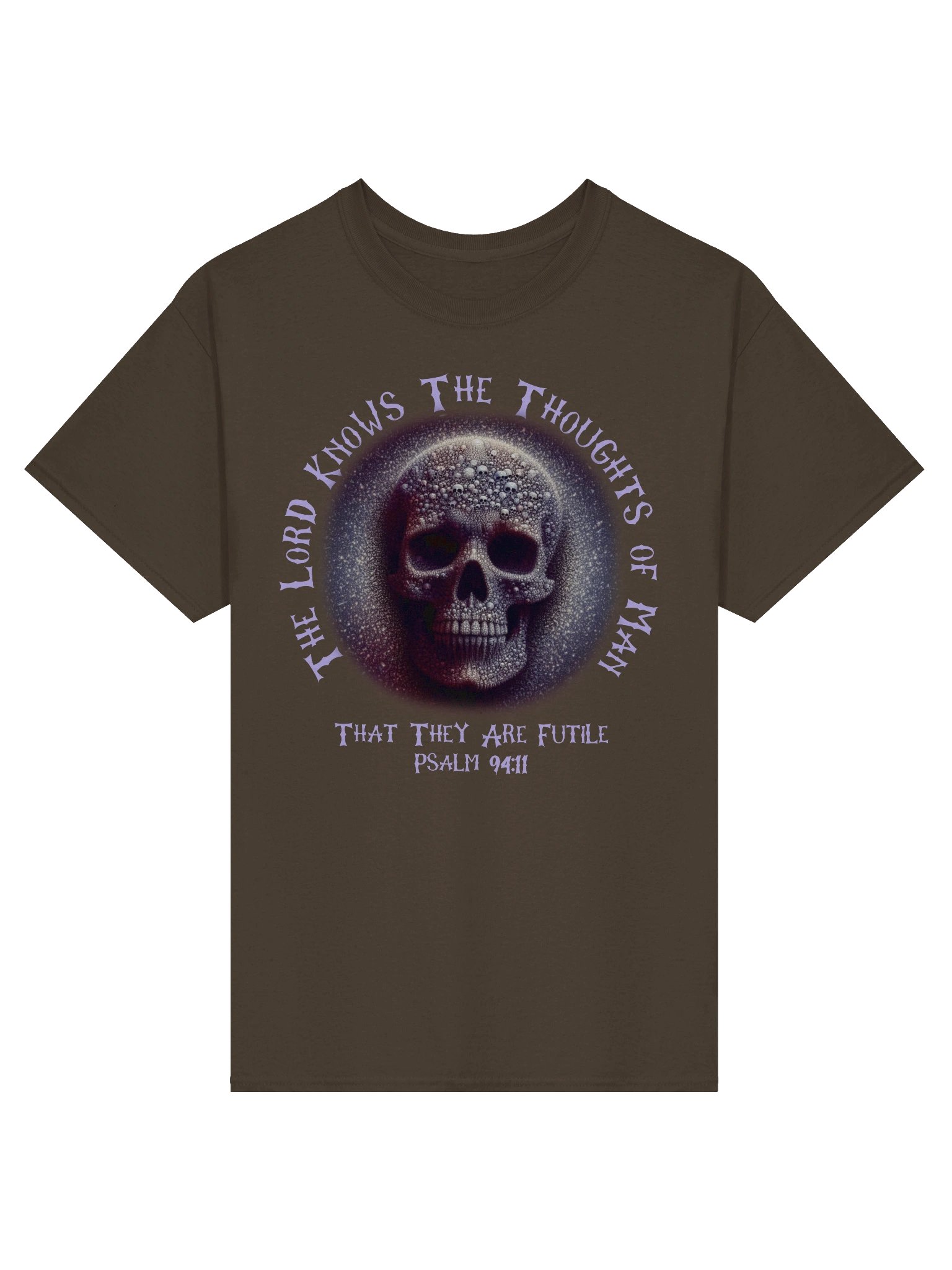 The Lord Knows - Skull T-Shirt, Bible Verse Prophetic Warning Psalm 94:11 Tee product image (13)
