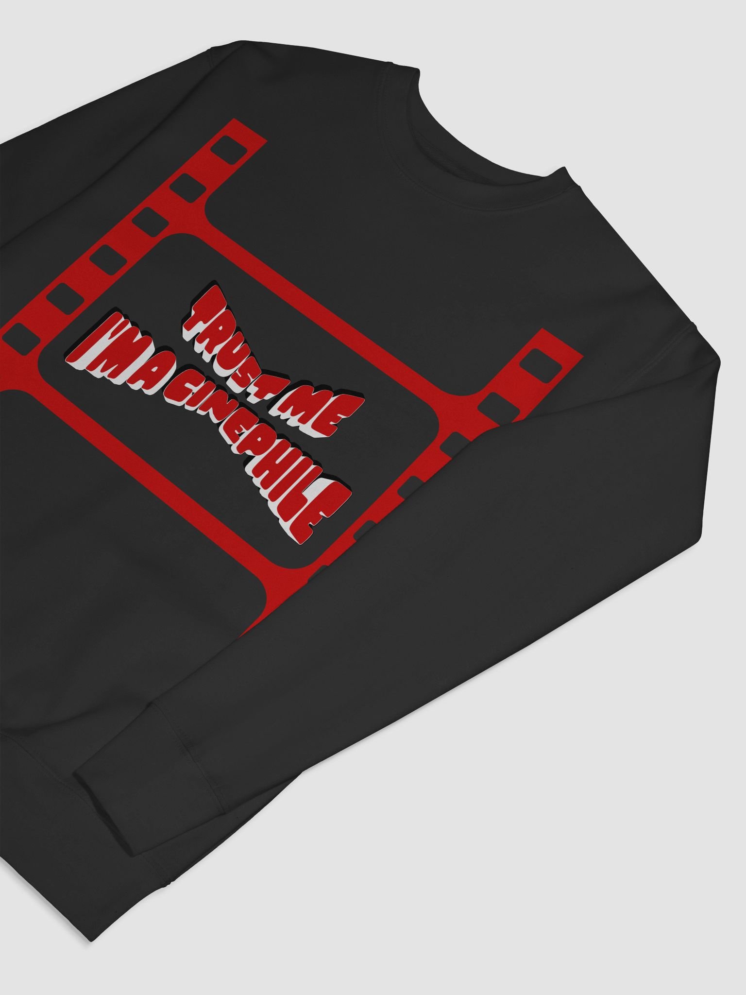 Trust Me I'm a Cinephile Sweatshirt product image (7)