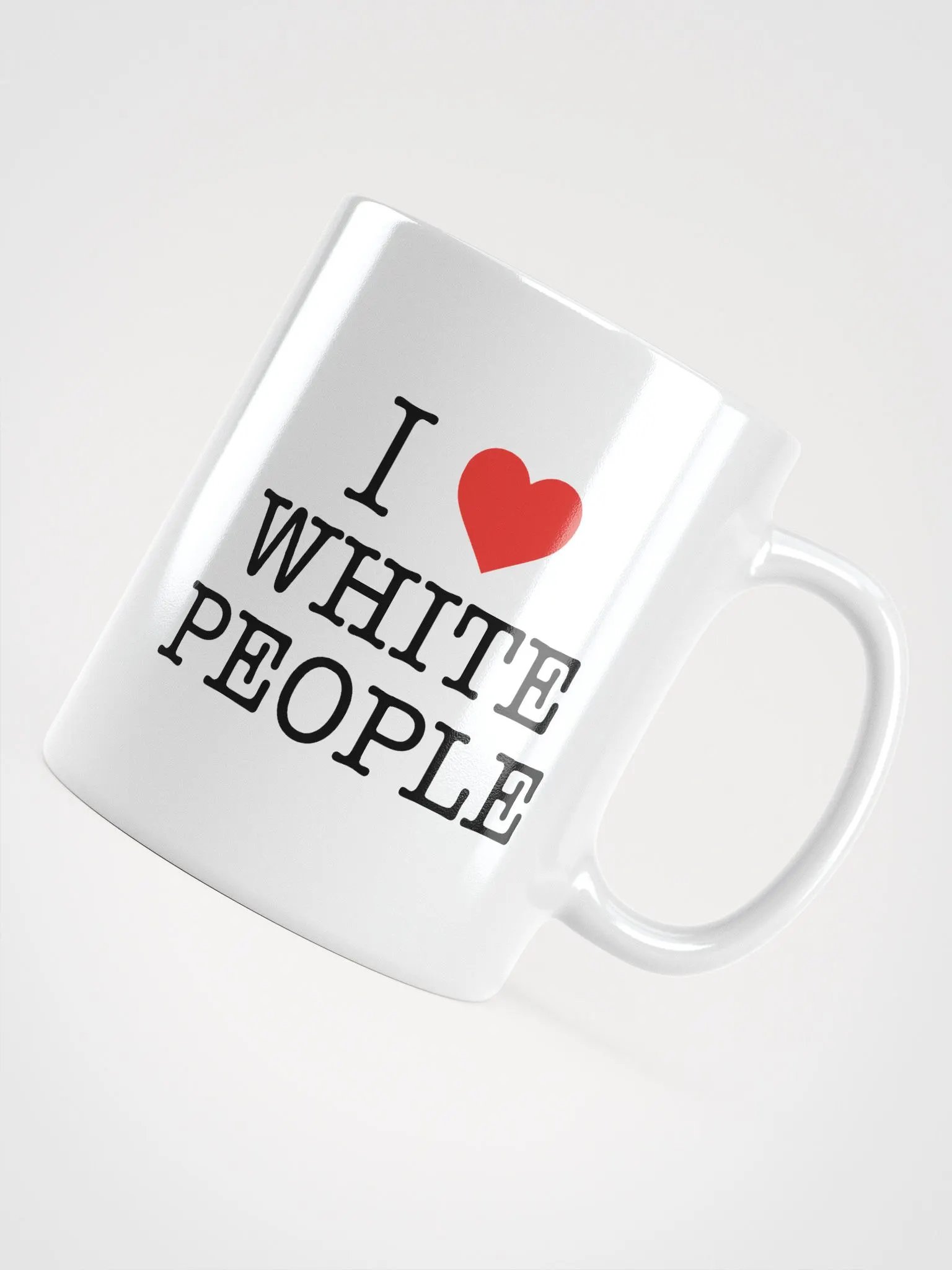 I Love White People - White Mug product image (4)