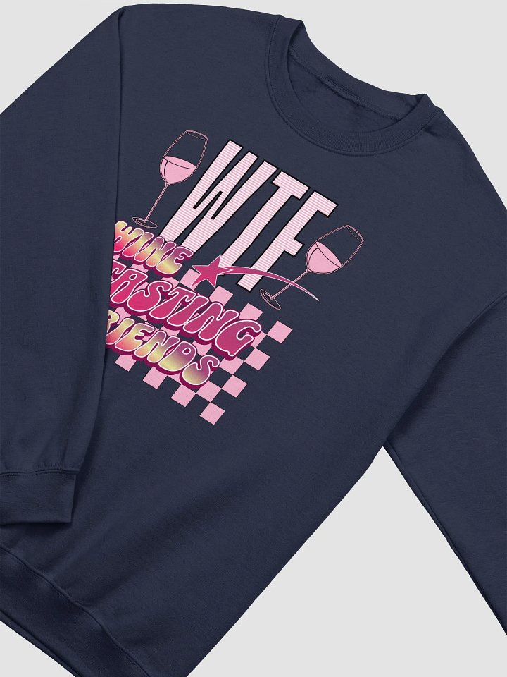 WTF Wine Tasting Friends Crewneck Sweatshirt product image (12)