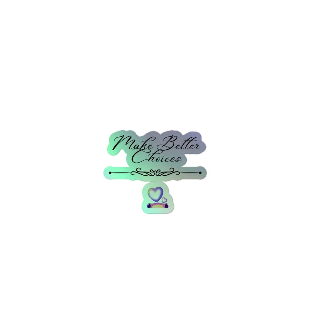 Make Better Choices Sticker product image (1)