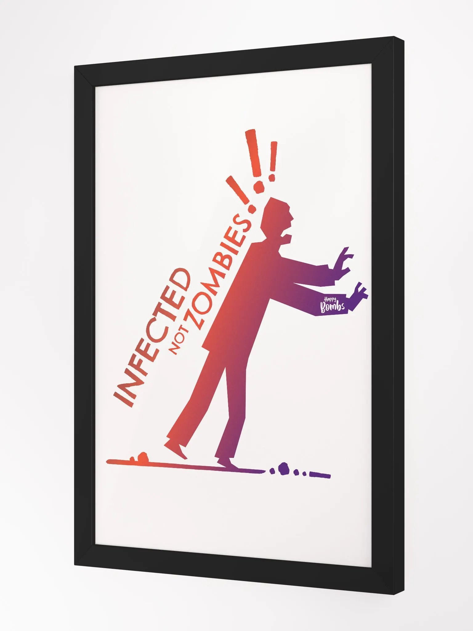 They Are Infected NOT Zombies! Framed Print product image (3)