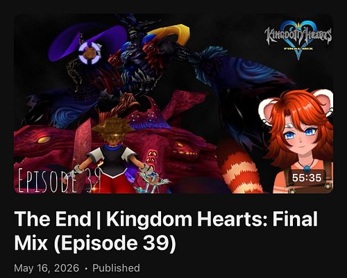 And that’s a wrap! I really hope you enjoyed the Kingdom Hearts let’s play. I had a lot of fun playing through the game for y...