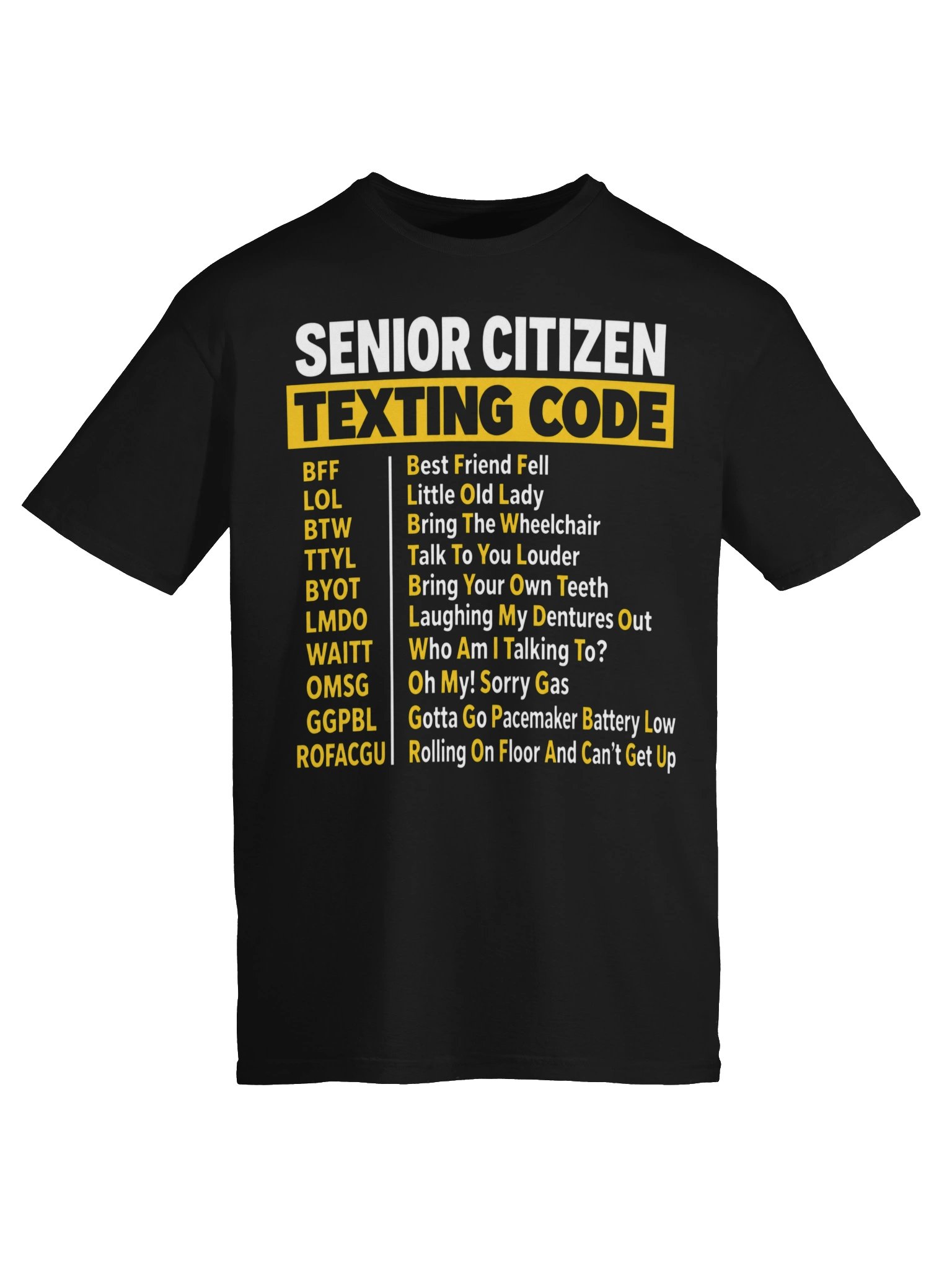 Senior Citizen Texting Code – Funny Senior T-Shirt product image (58)