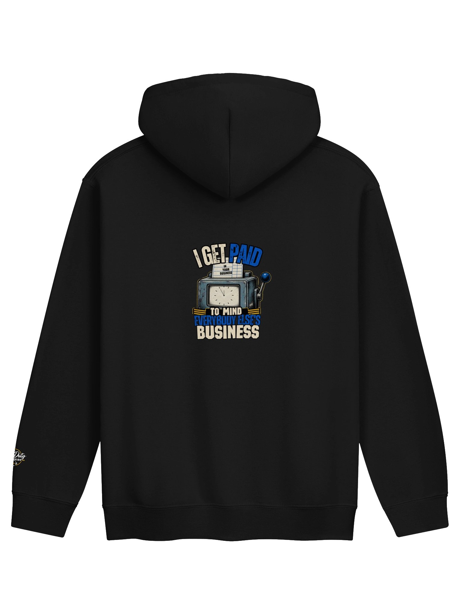 Everybody Else's Business Police Side Hoodie product image (2)