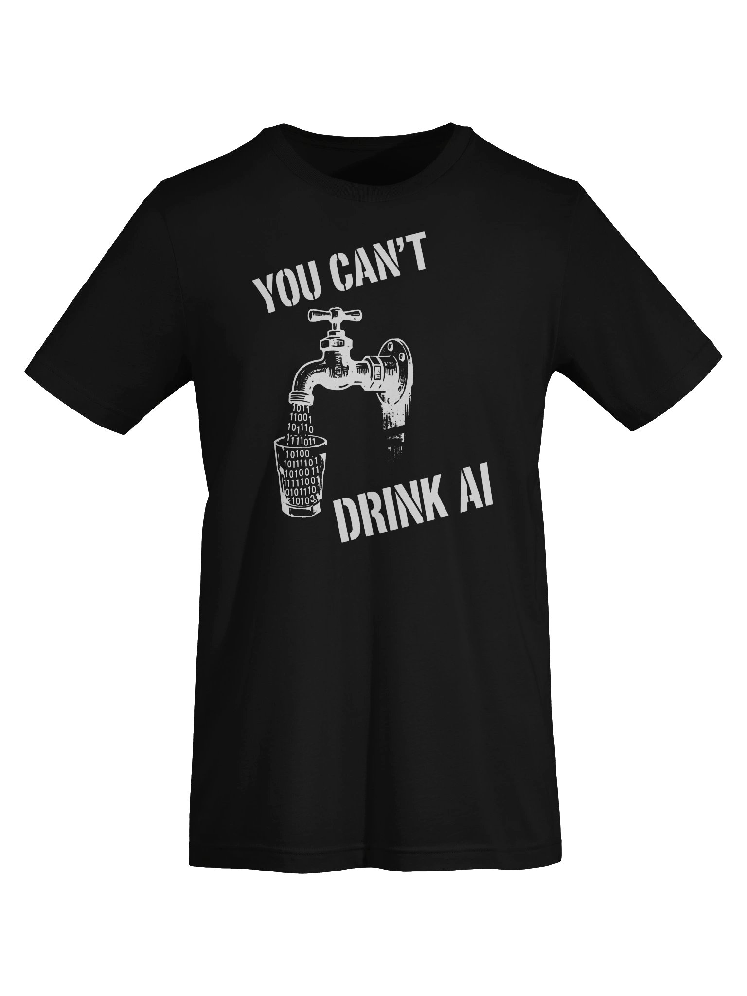 You Can't Drink AI Tee (Dark) product image (5)