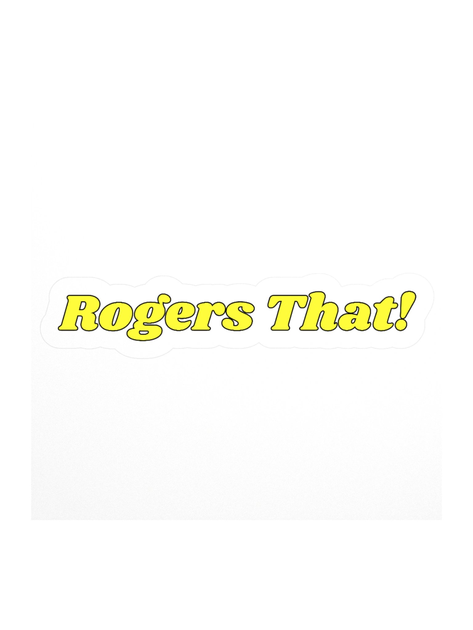 Rogers That! Sticker product image (2)