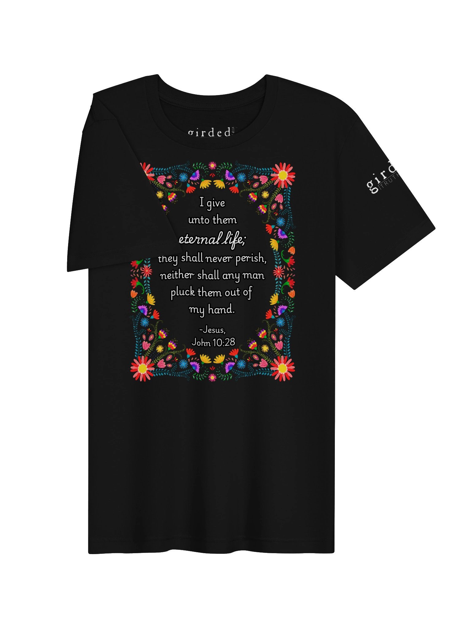 Eternal Life John 10:28 Tee product image (3)
