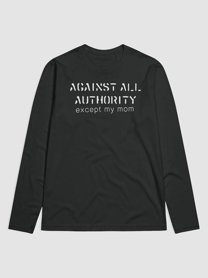 Against Authority Except Mom product image (1)