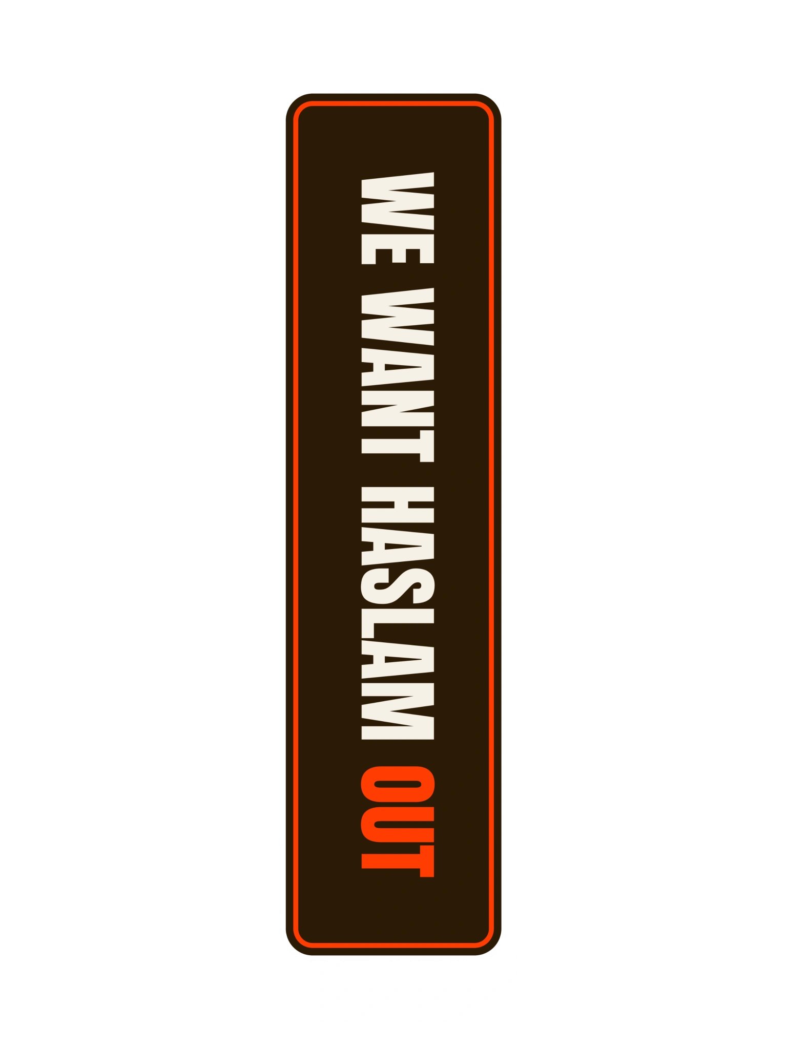 WE WANT HASLAM OUT Bumper Sticker product image (3)