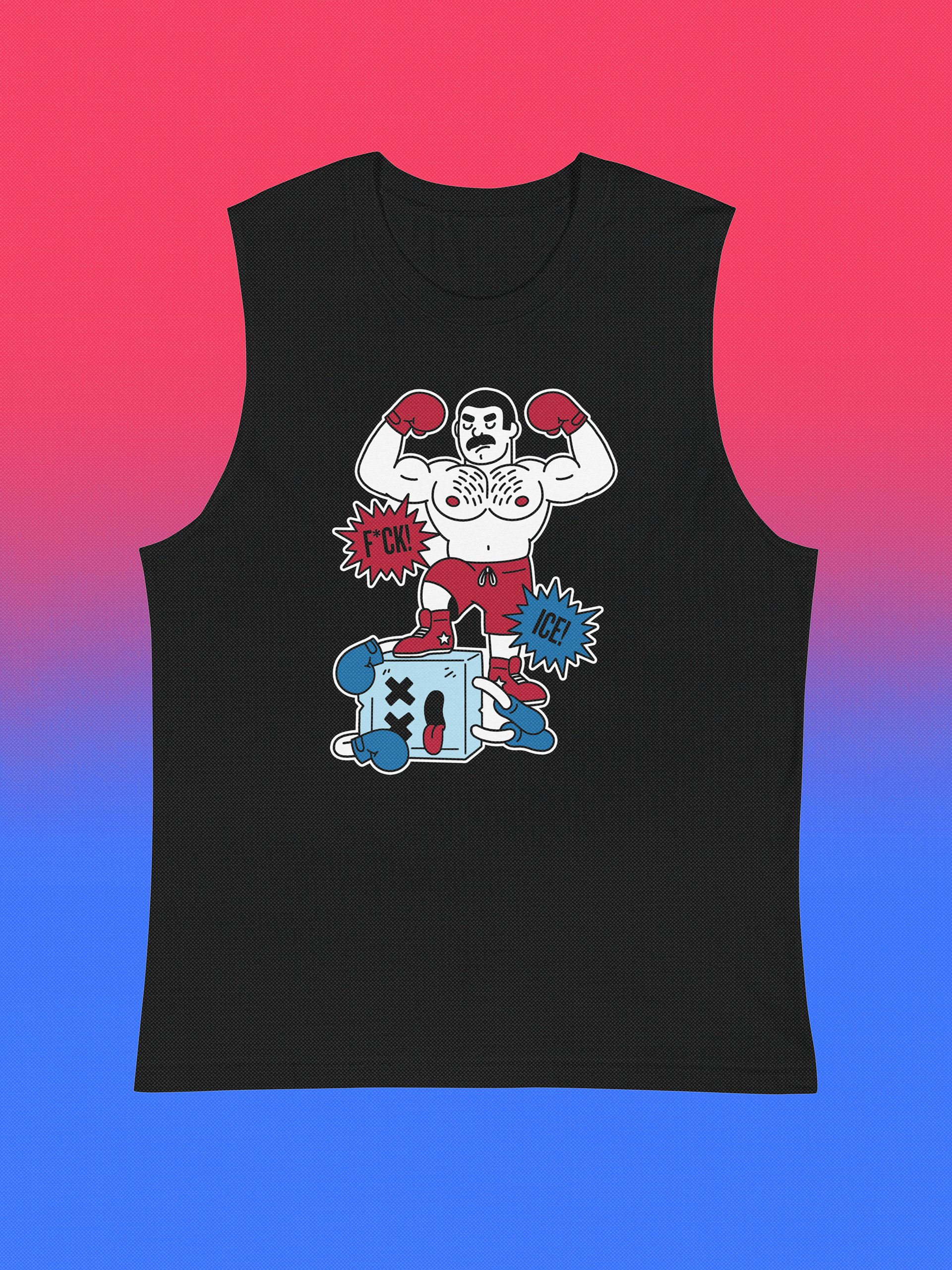 F*CK ICE! Muscle Tank product image (1)